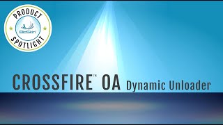 CrossFire OA Product Spotlight