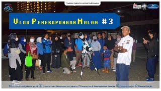 PLM VLOG - Peneropongan Langit Malam - Episode 03 - 2023