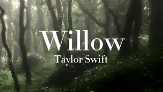 Willow – Taylor Swift | [Lyrics Video]