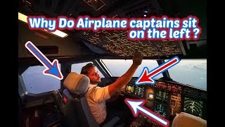 Why Do Airplane Captains Sit On The Left ? | PilotAmireh Episode 2