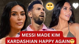 How LIONEL MESSI made KIM KARDASHIAN all HAPPY again!🥺♥️