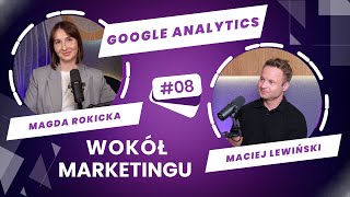 Dane to pieniądze: Jak maksymalizować zyski z Google Analytics? – rozmowa z Maciejem Lewińskim