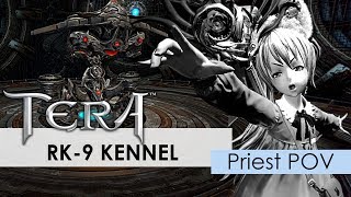 【TERA】「Priest」RK-9 Kennel (Normal) - 1st Boss Ventarun