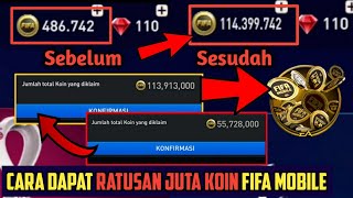 UPDATE CARA MENDAPATKAN RATUSAN JUTA KOIN FIFA MOBILE 23 TERBARU STEP BY STEP