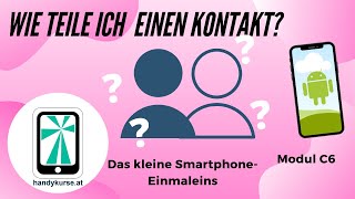 Modul C6 - Android - WhatsApp: Wie teile ich Kontaktinformationen?