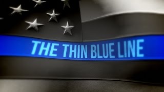 The Thin Blue Line