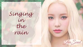 LOONA/JinSoul - Singing in the Rain (Lyrics) {Han,Rom,Eng }