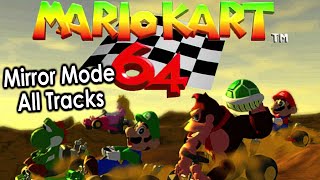 Mario Kart 64: Mirror Mode (Emulation)