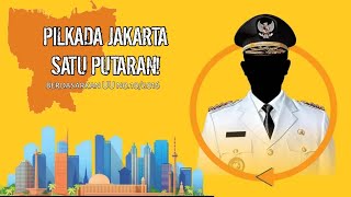 iklan mendukung SATU PUTARAN saja dalam Pilkada Jakarta tahun ini