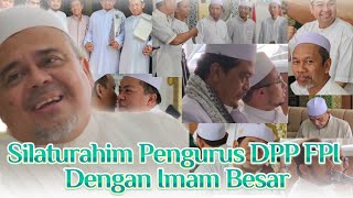 PENUH KEKELUARGAAN, PENGURUS DPP FPI SILATURAHIM DENGAN IMAM BESAR HABIB RIZIEQ SYIHAB