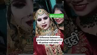 Difference between a professional makeup artist vs parlour wali aunty 😝#trending #ytshorts #funny