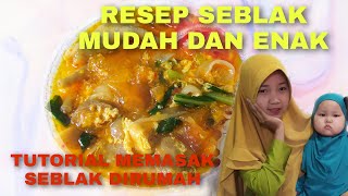 TUTORIAL CARA MASAK SEBLAK DIRUMAH