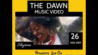 The Dawn Music Video Premiere