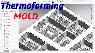 THERMOFORMING MOLD || SOLIDWORKS TUTORIAL