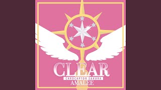 CLEAR (From "Cardcaptor Sakura: Clear Card")