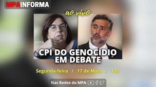 #AOVIVO MPA Informa | CPI do Genocídio em Debate