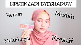 Make Up Simpel Lipstik Jadi Eyeshadow