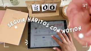 usando notion como un tracker de hábitos