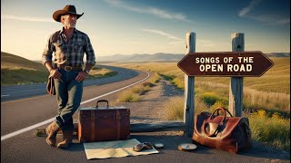 Songs of the Open Road | Road country music