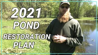 2021 Pond Restoration Plan