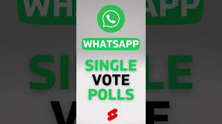 HowTo Create Whatsapp  Single Vote Polls | NEW WhatsApp Feature! #shorts