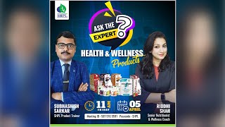 ASK THE EXPERT | SHPL HEALTH & WELLNESS PRODUCTS