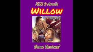 NES and Arcade Willow Game Reviews!