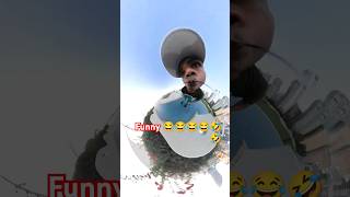 360 funny 🤣 video insta X3 camera / comedy/#viralvideo #funny #short #trending #foryou #shortvideo