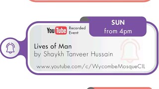 Lives of Man - Part 2 | Ramadan Scented Breezes 2020/1441