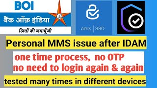 boi personal mms problem । login mms without citrix sso । idam problem solved | bank of india