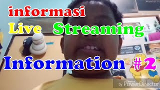 Informasi Live streaming yang akan datang di channel ini, Information #2