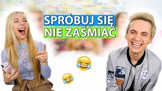 SPRÓBUJ SIĘ NIE ZAŚMIAĆ 😂