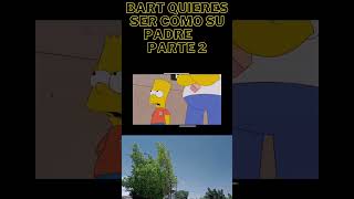 bart quiere ser como su padre 2