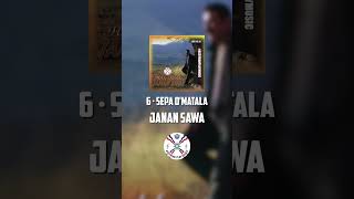 Janan Sawa 6 · Sepa O'Matala