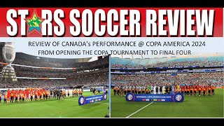 Stars Soccer Review Assessments of Canada's Final-Four Finish at the CONMEBOL Copa America 2024