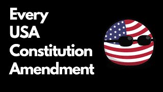 Every Amendment to America’s Constitution Described in One Sentence