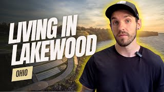 Everything You Need To Know About Living in Lakewood Ohio | Moving To Lakewood Ohio