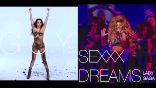 G.U.Y. Dreams (G.U.Y. Vs. Sexxx Dreams Mashup) - Lady Gaga