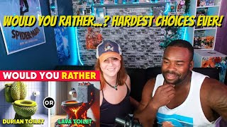 Would You Rather...? HARDEST Choices Ever! - REACTION