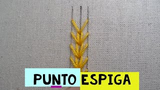 24)*PUNTO ESPIGA DE TRIGO-WHEAT EAR STITCH-PONTO ESPIGA*[Bordado a mano-Hand Embroidery]