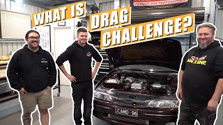 DRAG CHALLENGE!!! What is it? And How To Survive It! FEATURING Scotty From Street Machine