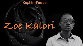 Rest In Peace Again Mi Seh - Zoe Kalori RIP 05_10 ( Riddim Version ) Lyrics Video