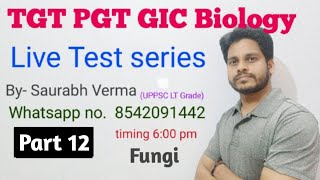 TGT PGT Biology test series Part 12 (Fungi 03)