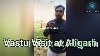 Vastu Visit at Aligarh | Land Energy Check | Vastu Consultancy | Vastu | India's Best Vastu Expert