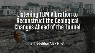 Listening TBM vibration to reconstruct the geological changes ahead of the tunnel