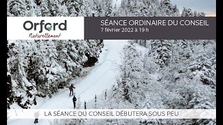 Séance ordinaire du conseil - 7 février 2022