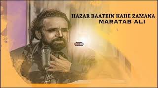 HAZAR BAATAIN KAHE ZAMANA|| OLD IS GOLD|| BY USTAD MARATAB ALI