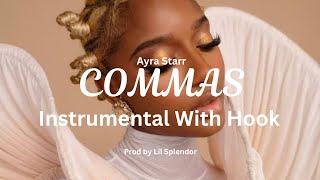 Ayra Starr – Commas (Instrumental With Hook) Original Open verse