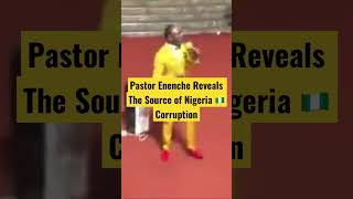 Pastor Enenche Unveils The Source Of Nigeria Corruption.