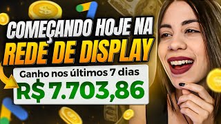 [AFILIADOS INICIANTES REDE DE DISPLAY] Como Começar na REDE DE DISPLAY Fazendo VENDAS - GOOGLE ADS